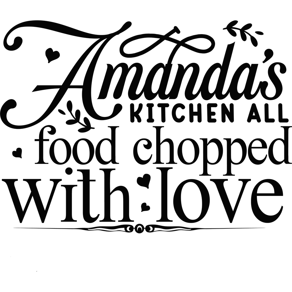 Amandas kitchen all food chopped with love.png
